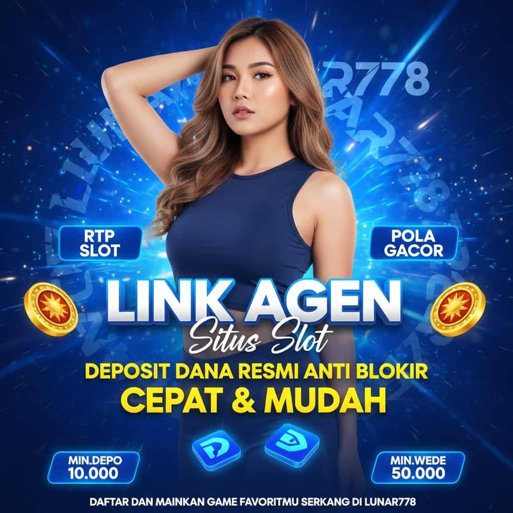 Lunar778 - Link Situs Slot Deposit DANA Resmi Anti Blokir